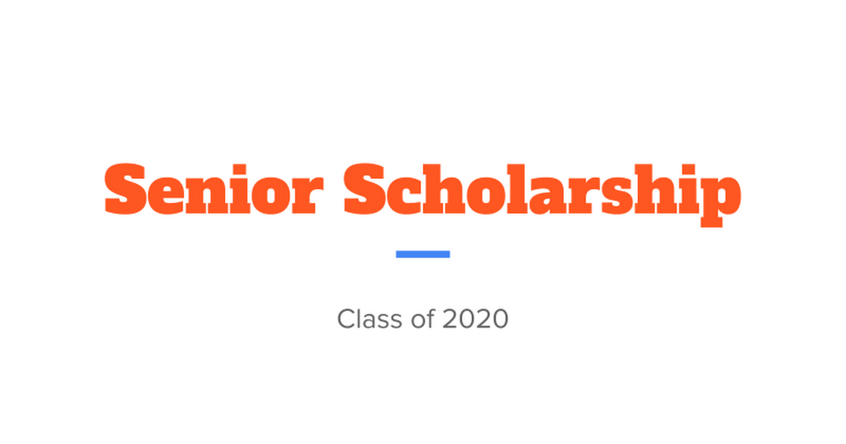 Copy of Senior Scholarship 2020