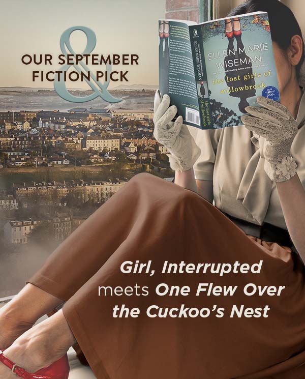 Our September Fiction Pick: <em>Girl, Interrupted</em> meets <em>One Flew Over the Cuckoo's Nest</em>
