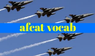 Very important Antonyms Synonyms for afcat air Force written exam