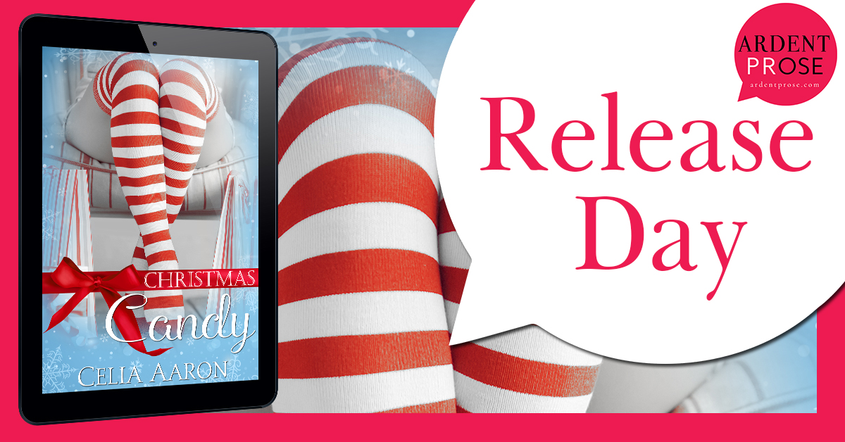 Life, Books, & Loves Presents: Christmas Candy by Celia Aaron