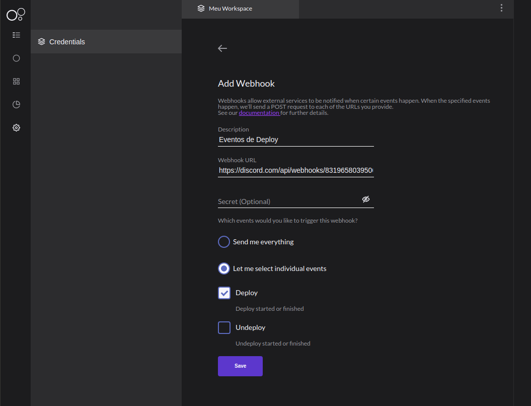 Imagem da tela de Webhooks em modo de cadastro. Os campos são ‘Description’, ‘Url’ e ‘Secret’ (opcional). E os botões de opção ‘‘Send me everything’ ou ‘Let me select individual events’, o que permite  escolher Deploy e Undeploy.