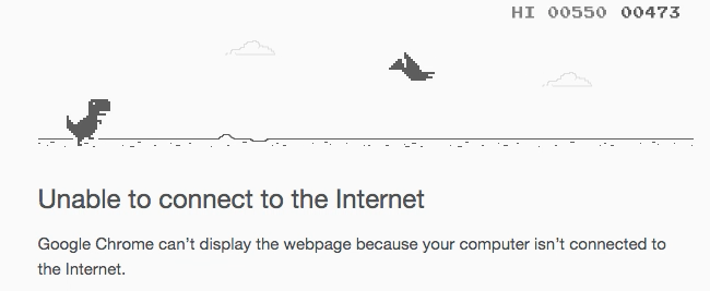 A game with a dinosaur that says Unable to connect to the Internet
