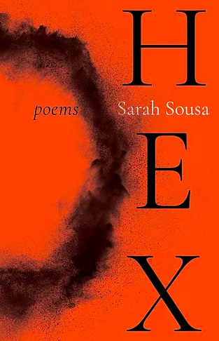 Cover of "Hex" by Sarah Sousa: a semicircle of dark smoke on an orange background.