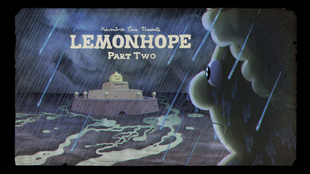 Adventure Time Recap - "Lemonhope Pt. 1 & 2"