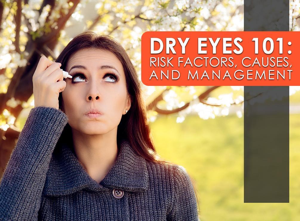 Dry Eyes 101