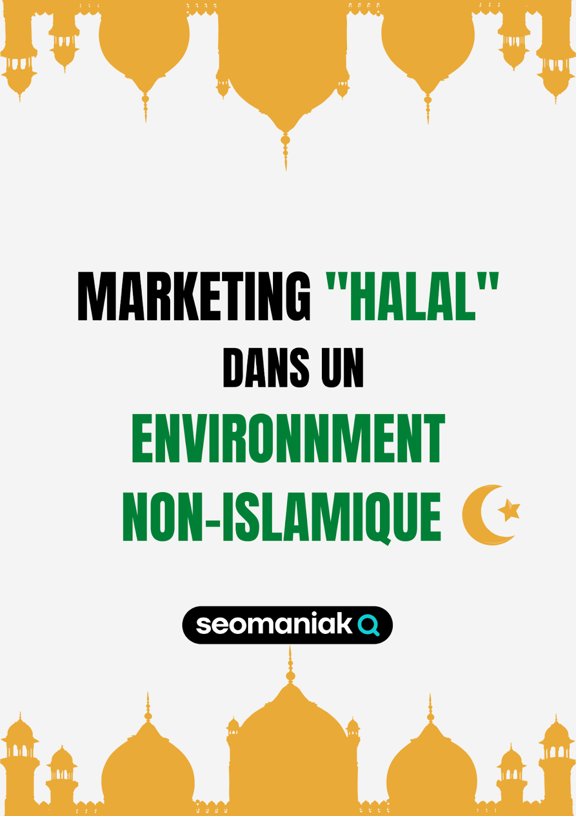 Le marketing halal dans un environnement non-islamique