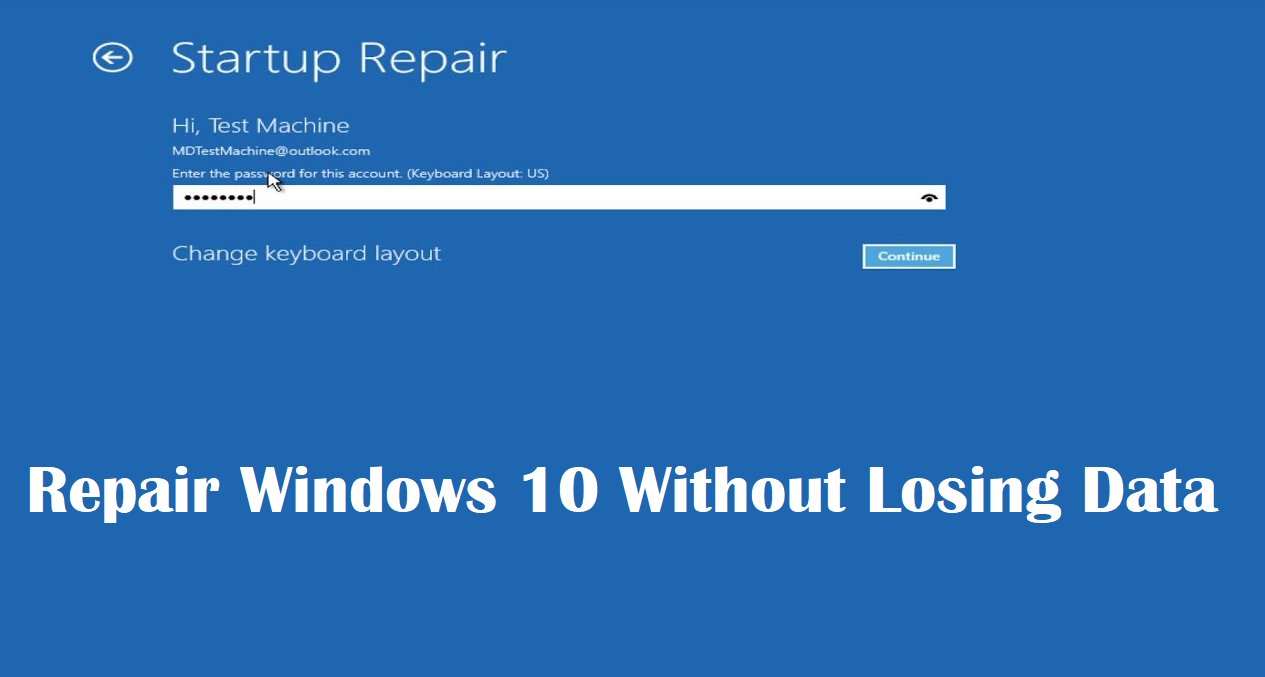 How To Repair Windows 10 Without Losing Data