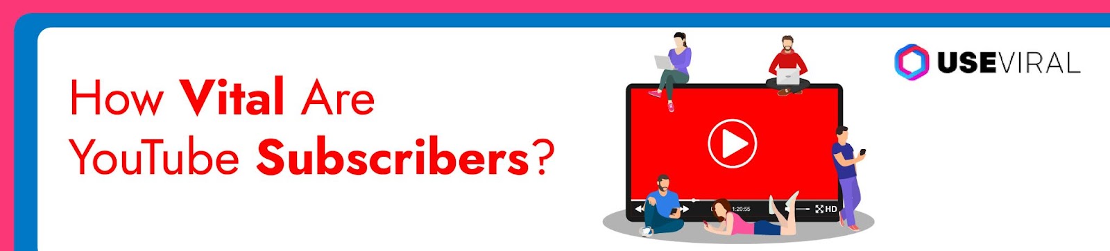 How Vital Are YouTube Subscribers?
