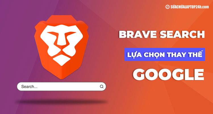 Brave Search có thể là lựa chọn thay thế Google