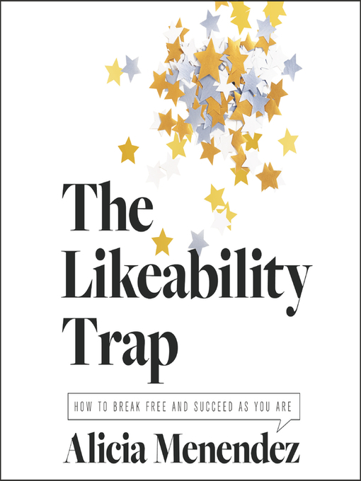 The Likeability Trap by Alicia Menendez book cover