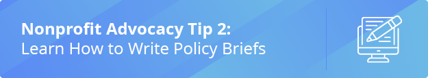 Learn the second nonprofit advocacy tip: how to write policy briefs. 