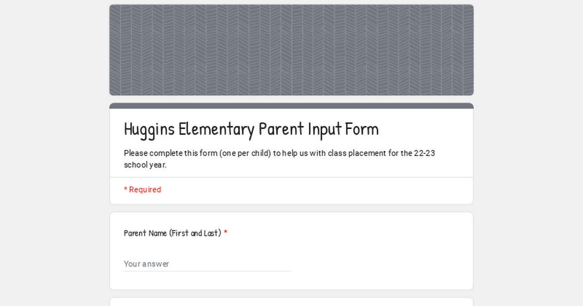 Huggins Elementary Parent Input Form