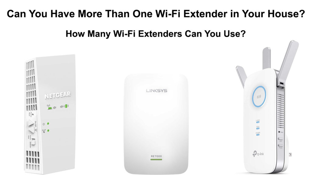 How Many Extenders Can You Have On One Router