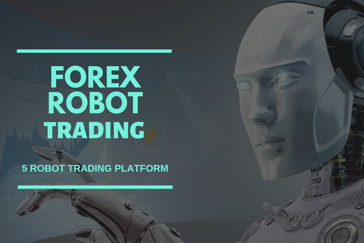 Forex robot (forex robot), amely 2021-ben a legjobb – Automatizálja forex kereskedését