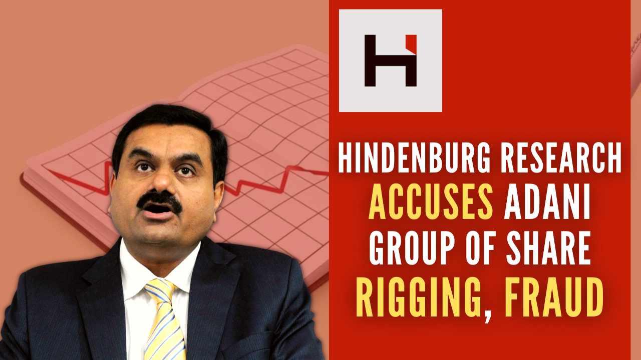 Hindenburg Alleges Brazen Fraud by Adani in Manipulating Stock Exchange  Prices