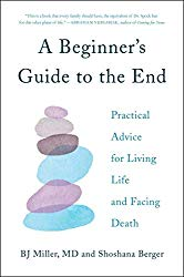 The Beginner’s Guide to the End: Practical Advice for Living Life and Facing Death as recommend on The Curbsiders #198 PCOS
