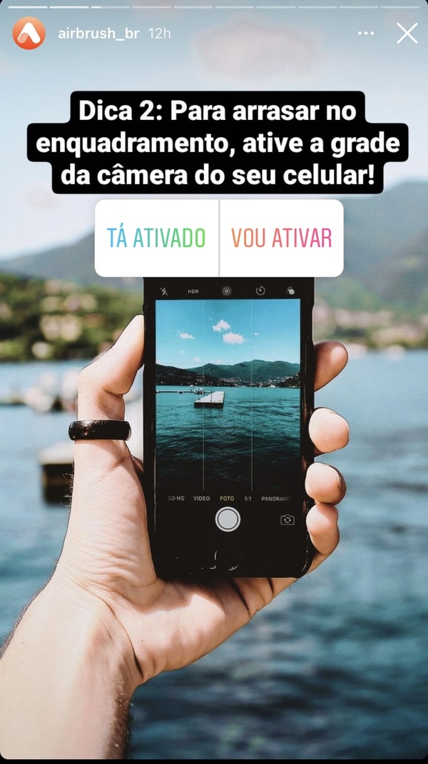 print do stories da tela de um celular com os escritos "Dica 2: Para arrasar no enquadramento, ative a grade da câmera do seu celular!" e a enquete "tá ativada" e "vou ativar"