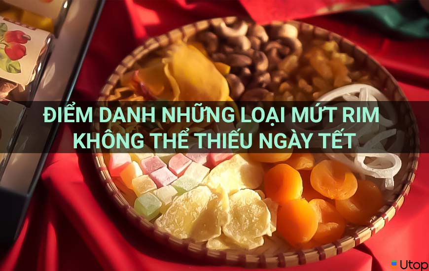 Điểm danh những loại mứt rim không thể thiếu ngày Tết