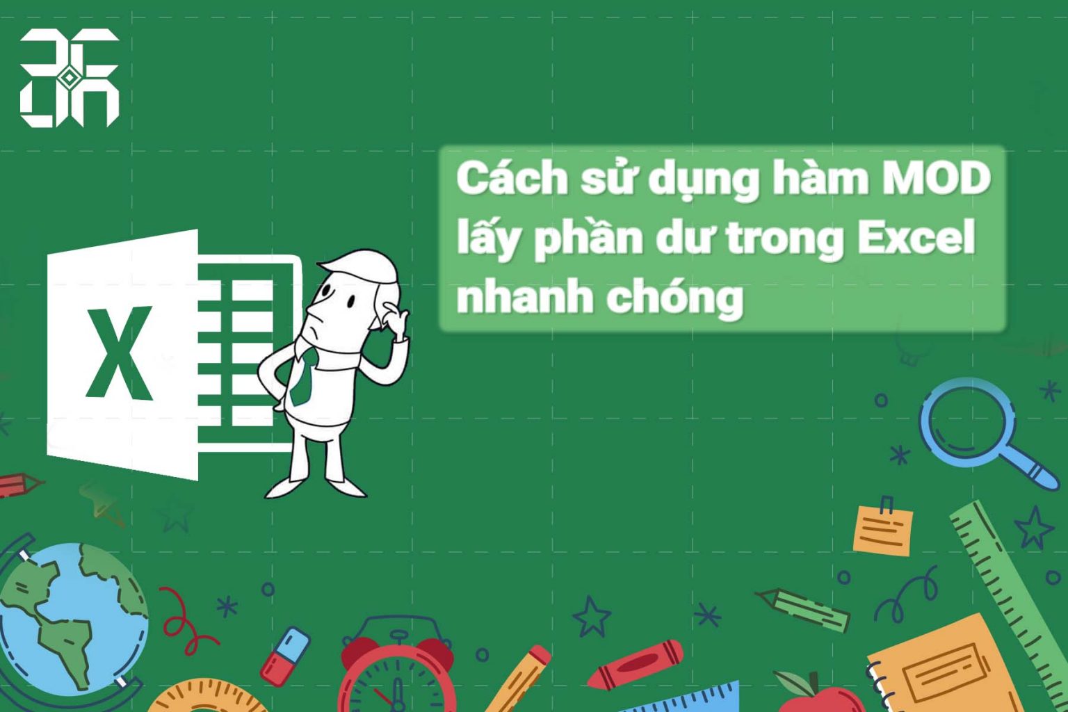 Cách sử dụng hàm MOD lấy phần dư trong Excel nhanh chóng mà bạn cần biết - 1