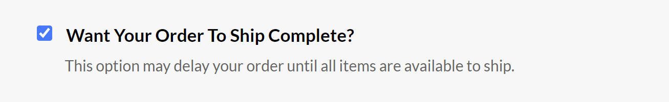 "Want Your Order To Ship Complete" Message in SkyGeek.com Checkout