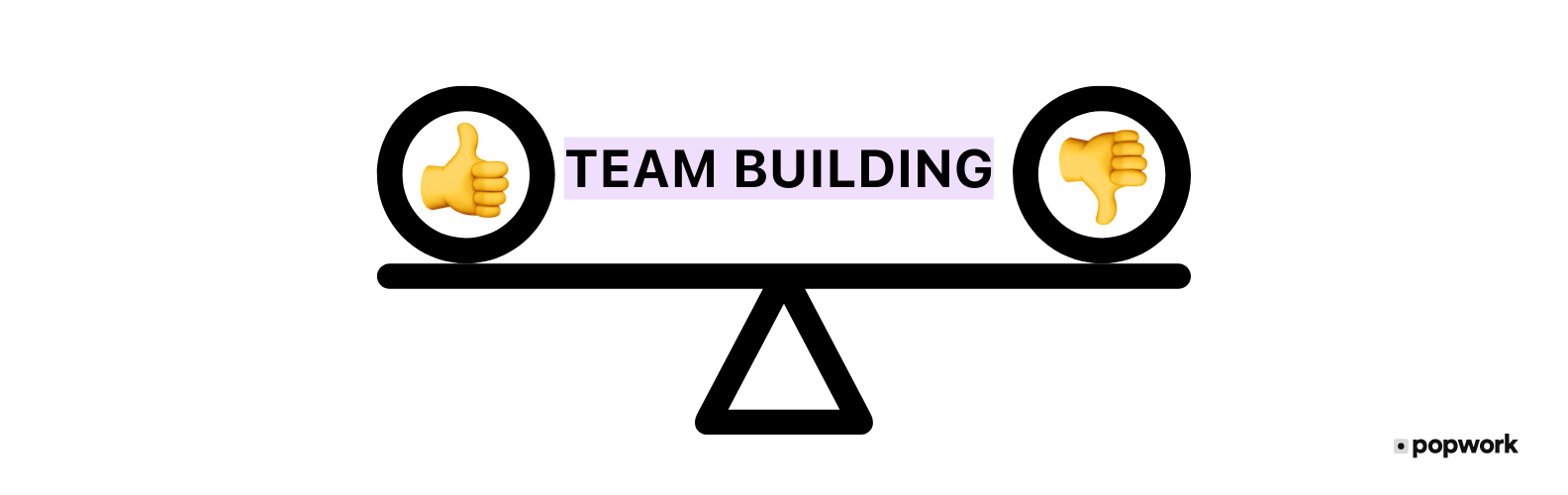 Team building, avantages et inconvénients