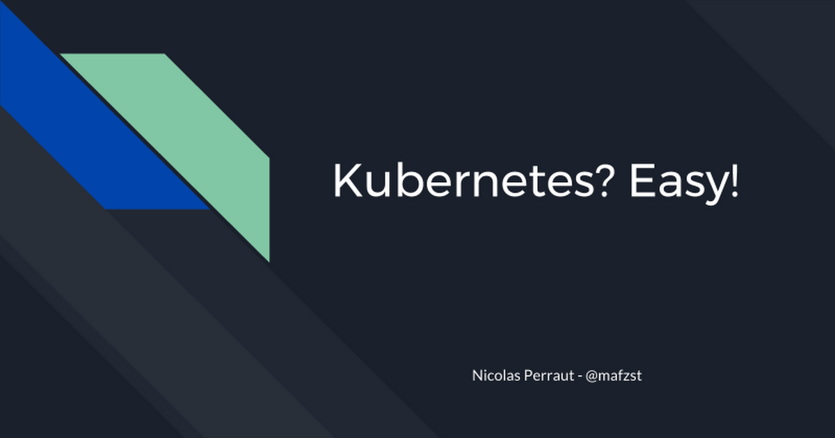 Kubernetes? Easy! 