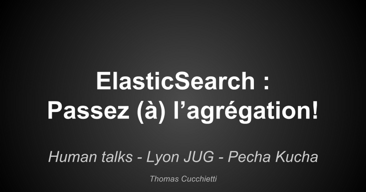 ElasticSearch : passez (à) l'agrégation