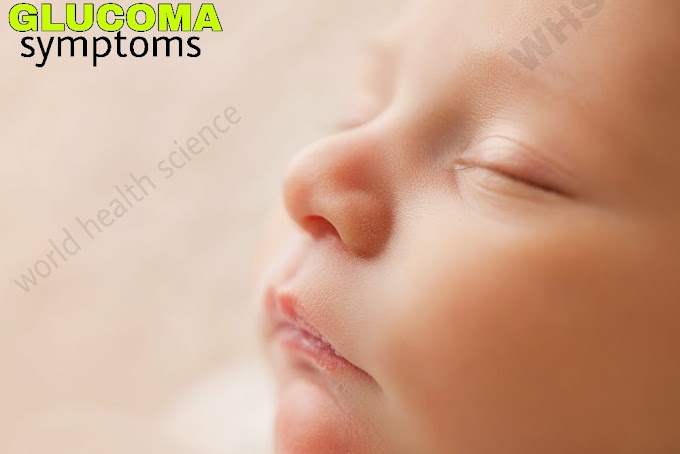 नवजात शिशु में ग्लूकोमा के लक्षण | Symptoms of Glaucoma