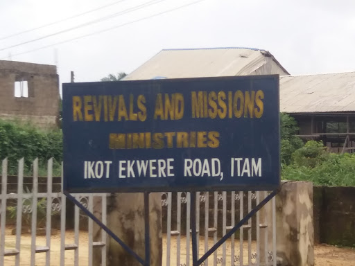 Revivals And Missions Ministries, Ikot Ekwere Road, Itam, Uyo, Akwa Ibom State, Nigeria, Place of Worship, state Akwa Ibom