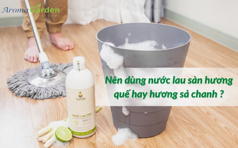 Sức khỏe, đời sống: Nên dùng nước lau sàn hương quế hay hương sả chanh? NDyxLEc05XclSG8cq97oa38CLQTyy_7QBi3SQ-v84oUBwHzxLulla4p6SdU-VZ3qHV6TjGz79vryH_sqi2UcUbsCBr2LLIyAJ8oXAiZ2KX9ZyVLvTG73vFXuYTC4bSxReMVe4HfVSZ17hnJdciEhAd82VCpa3OnmHC_yCwNvwvd9XoPZ5wDNE8b1zQ