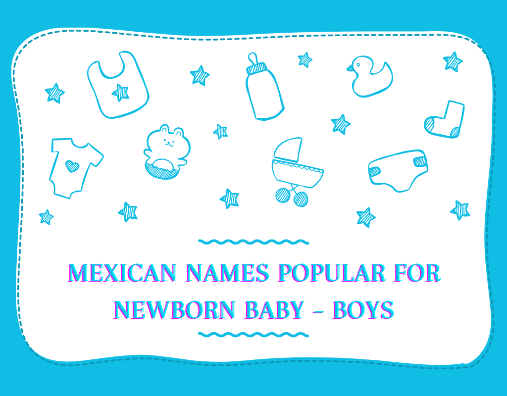 mexican-names-popular-for-boys