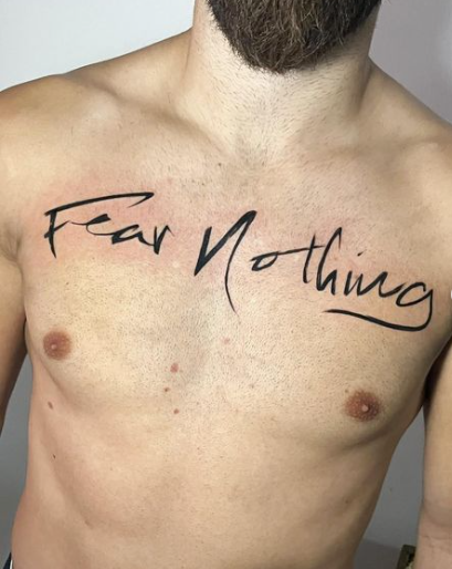 Fear Nothing Tattoo Quotes For Guys