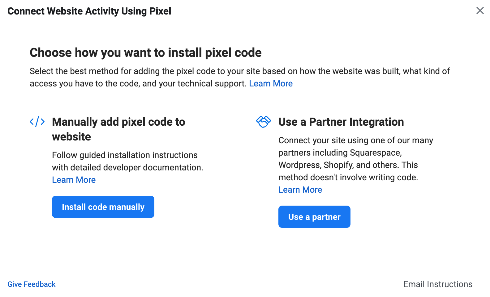Install Pixel with 2 options.