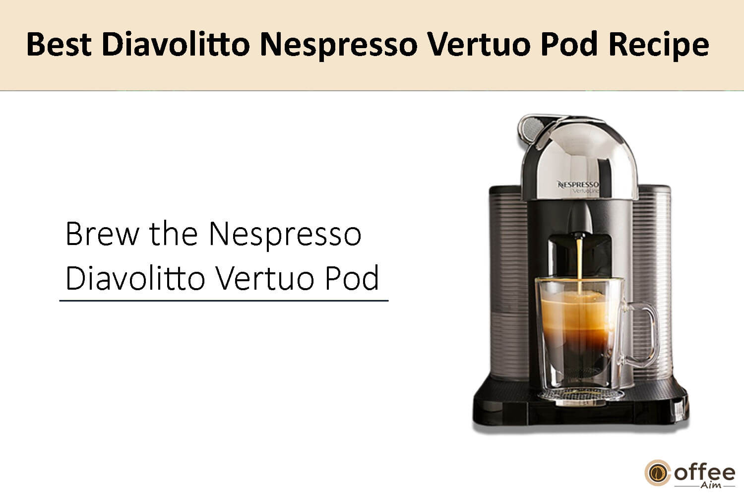 In this image, I clarify the preparation instructions for crafting the finest Diavolitto Nespresso Vertuo coffee pod.
