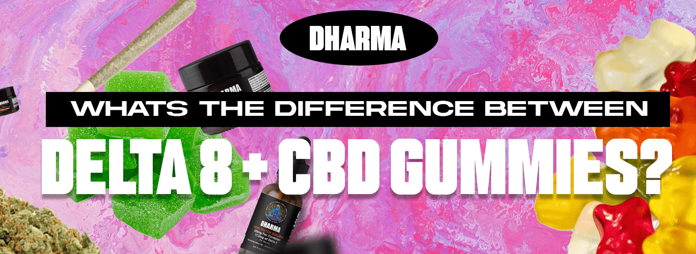 Difference between Delta 8 THC and CBD Gummies