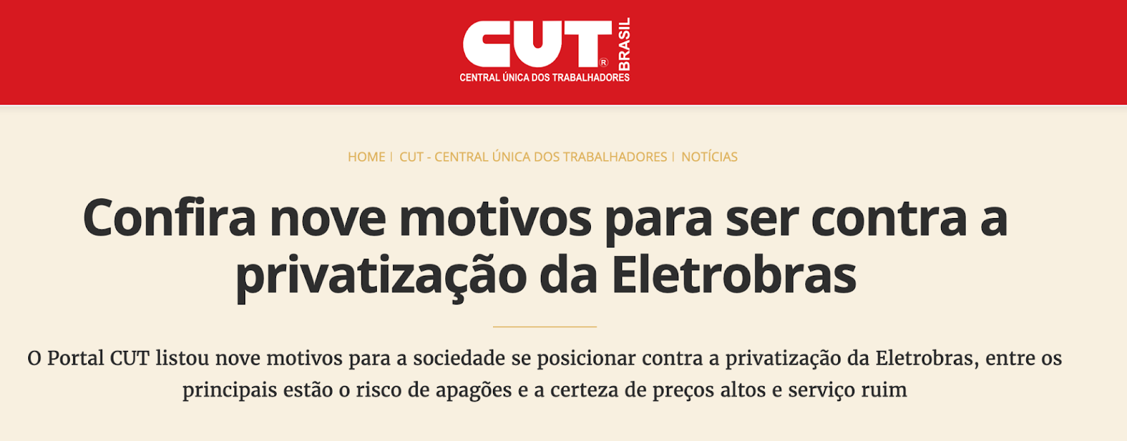 Manchete da CUT: "Confira nove motivos para ser contra a privatização da Eletrobras"