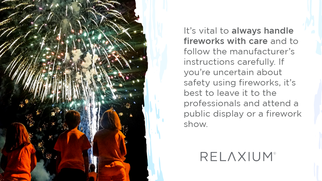 handle fireworks with care