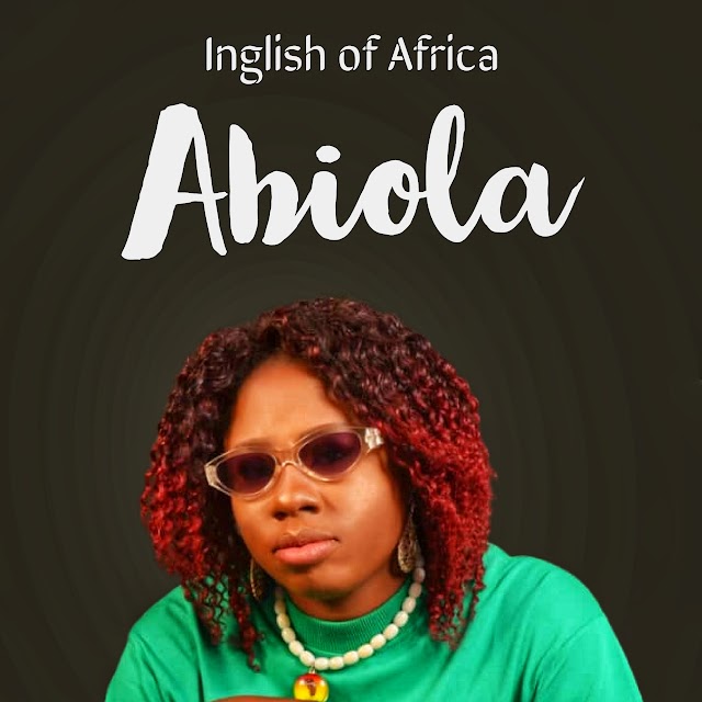 Inglish Of Africa - Abiola