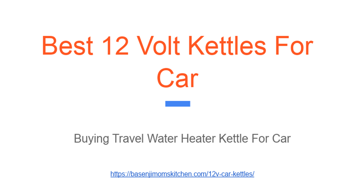 12v Kettle Reviews