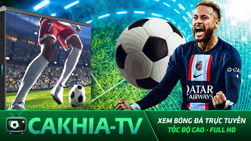 TTBD Cakhia TV mang đến chất lượng video sắc nét, sống động