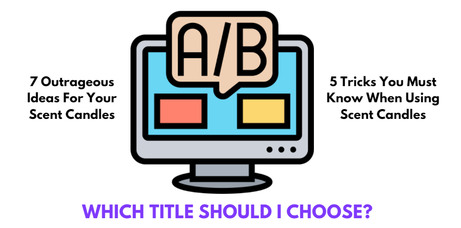 You can use A/B testing after selecting ideas from an article title generator