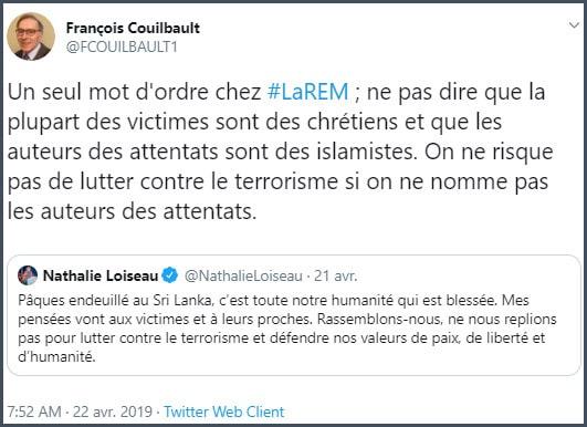 Tweet François Couilbault Un seul mot d'ordre chez LREM ne pas dire que la plupart des victimes sont des chrétiens et que les auteurs des attentats sont des islamistes