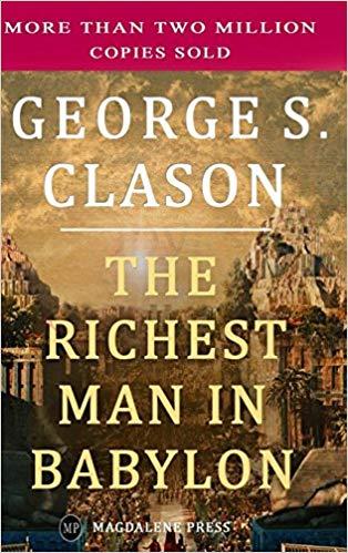 the richest man in babylon by george s. clason