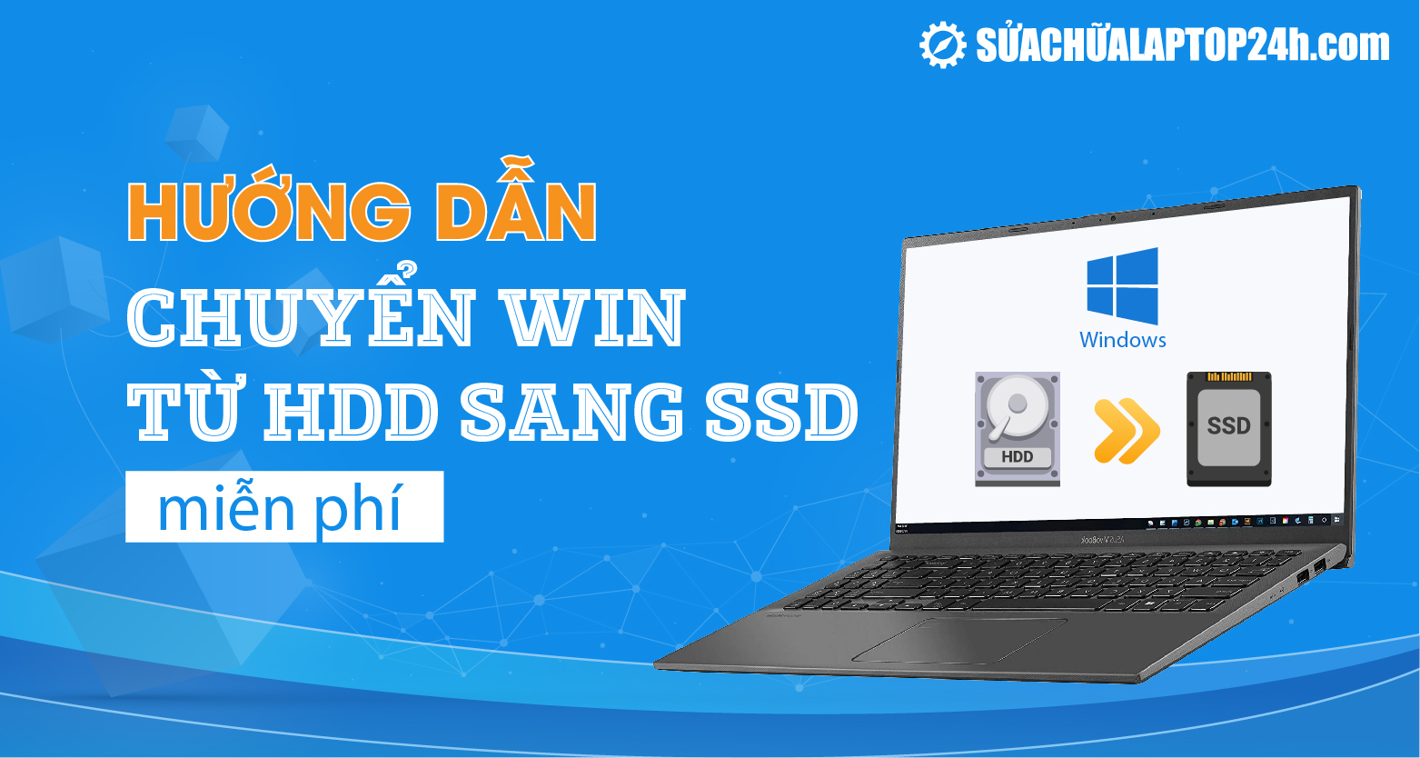 Chuyển hệ điều hành từ HDD sang SSD