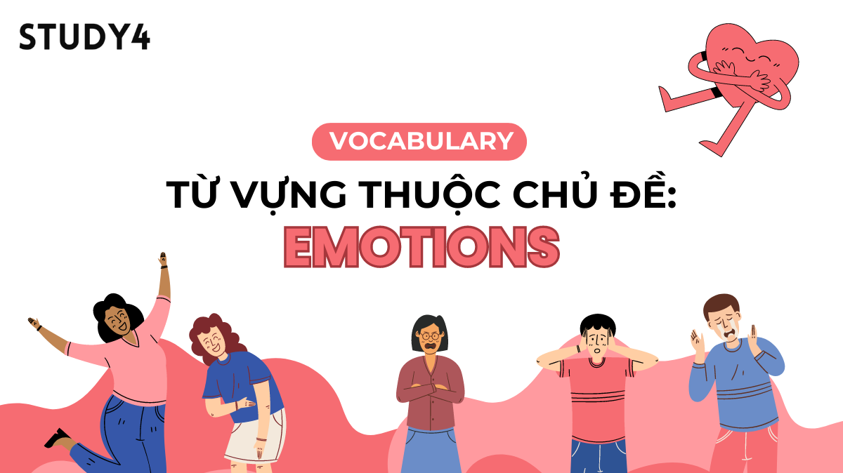 từ vựng vocabulary chủ thể topic emotions cảm xúc
