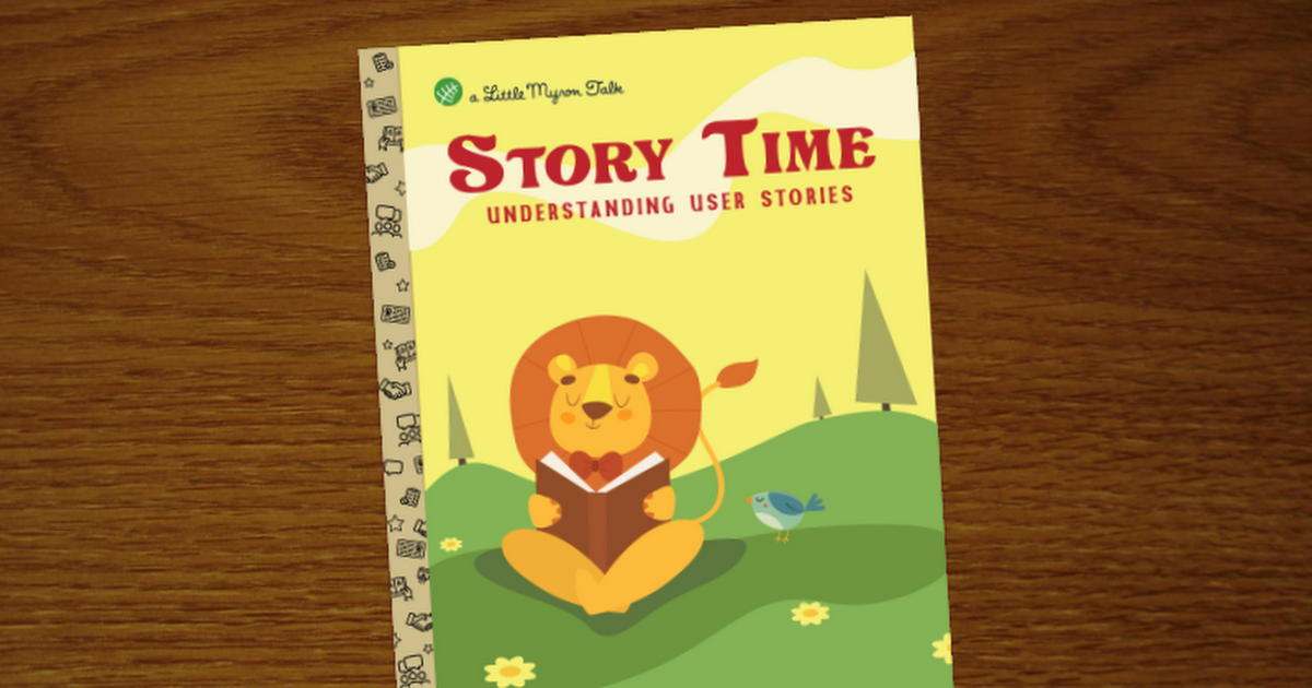 Story Time: Understanding User Stories