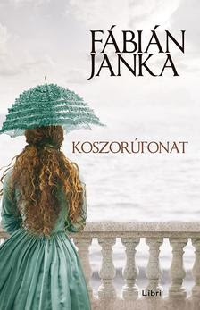 Fábián Janka - Koszorúfonat