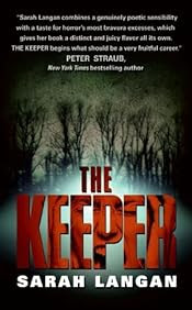 The Keeper by Sarah Langan
