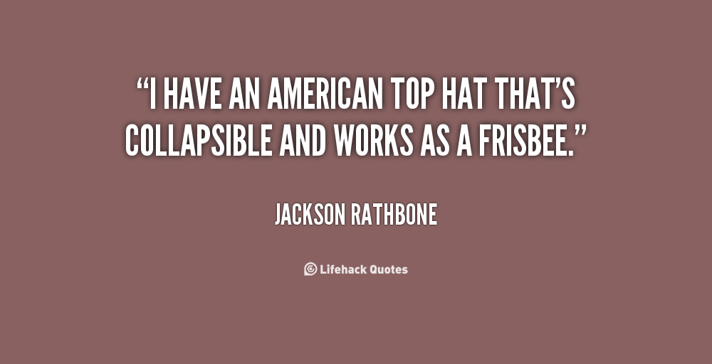 Top Hat Quotes. QuotesGram Top Hat Quotes. QuotesGram